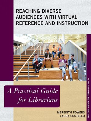 cover image of Reaching Diverse Audiences with Virtual Reference and Instruction